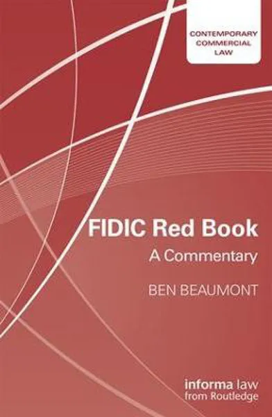 FIDIC Red Book: A Commentary