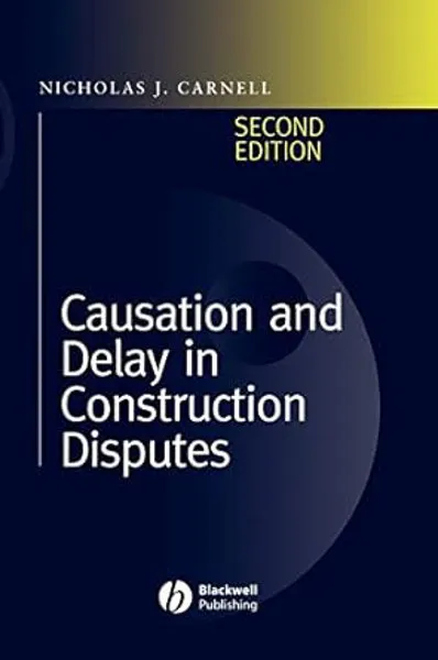 Causation and Delay in Construction Disputes