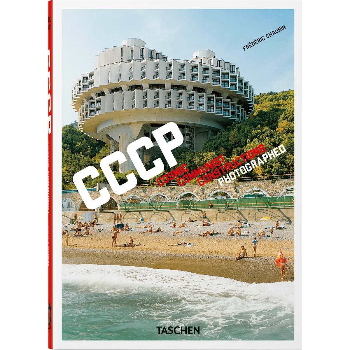 Фредерик Шобен. CCCP. Космические коммунистические конструкции в фотографиях. 45-е издание.
