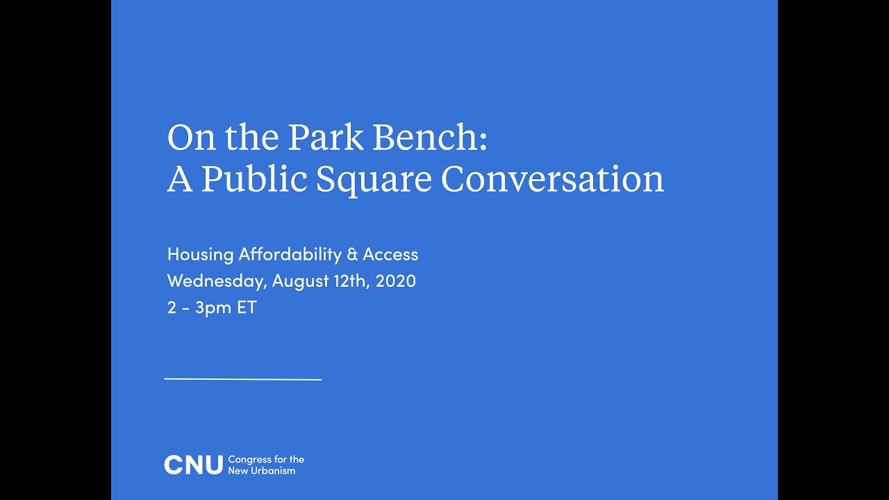 On the Park Bench - Housing Affordability & Access