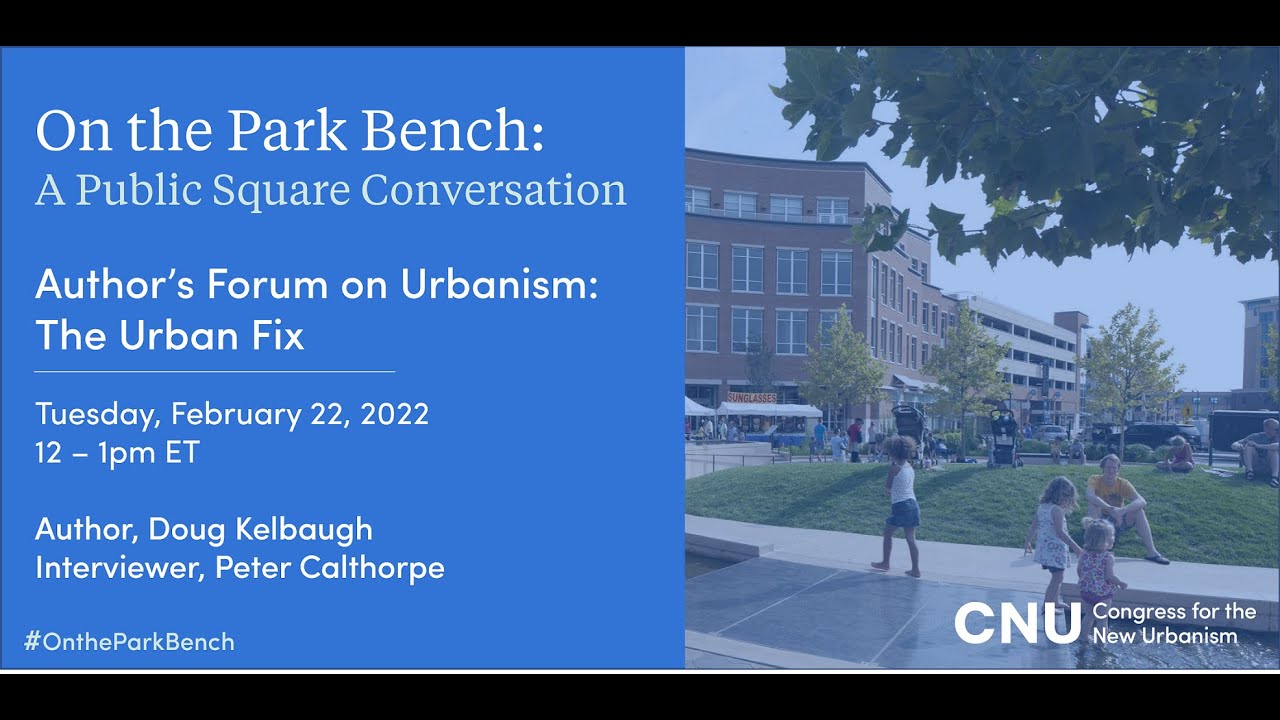 Author's Forum on Urbanism: The Urban Fix