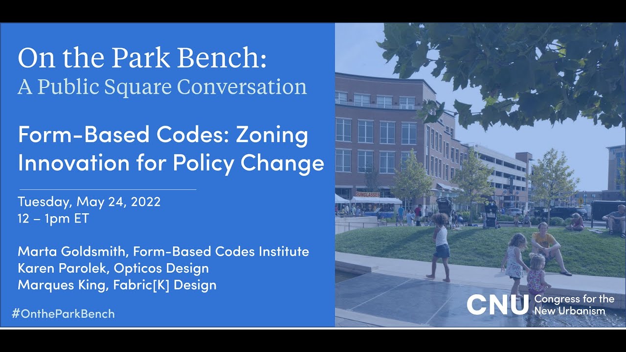 Form-Based Codes:Zoning Innovation for Policy Change