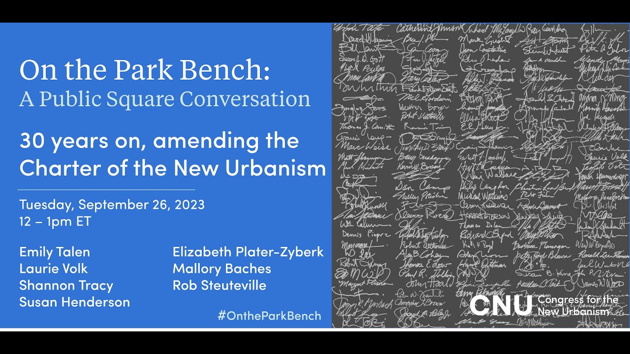30 years on, amending the Charter of the New Urbanism