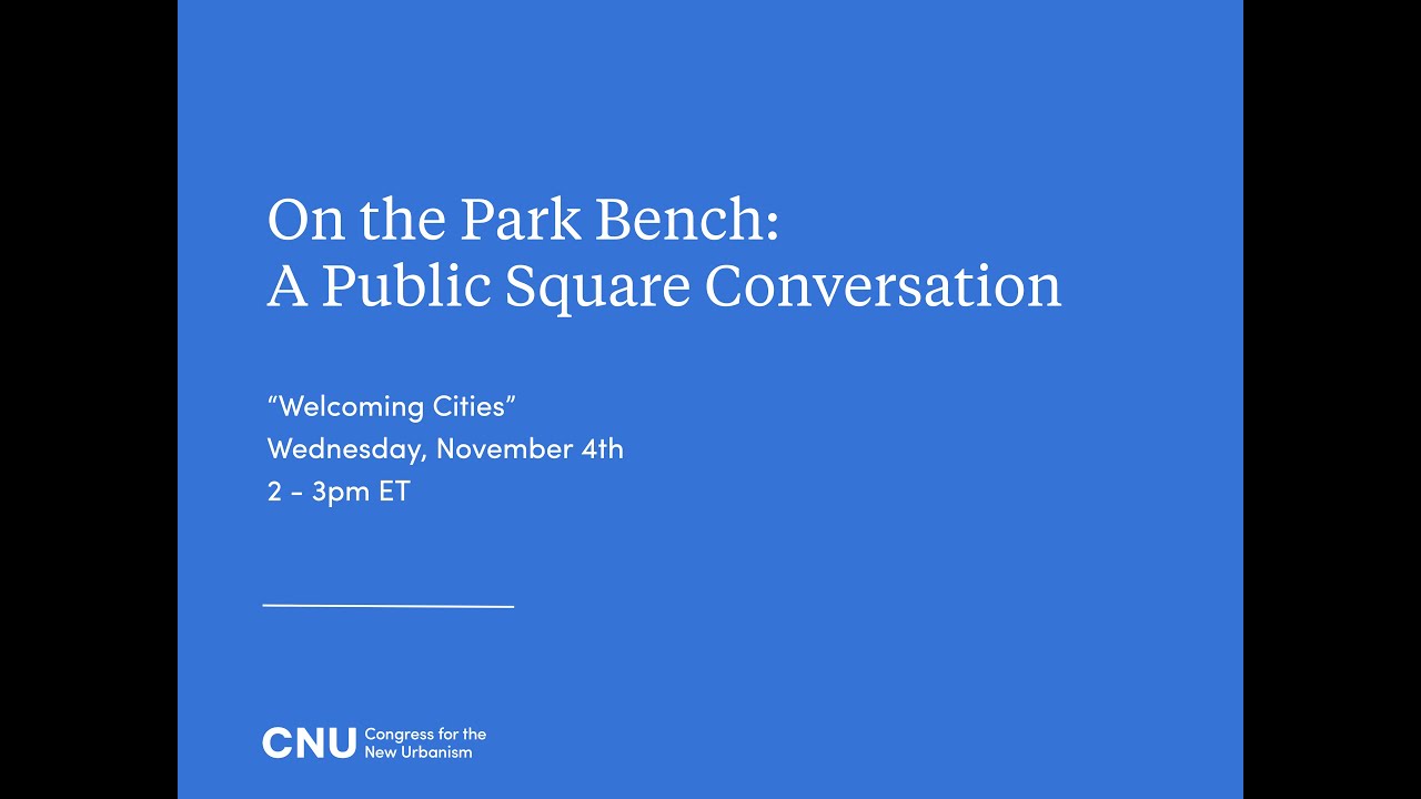 On the Park Bench - Welcoming Cities