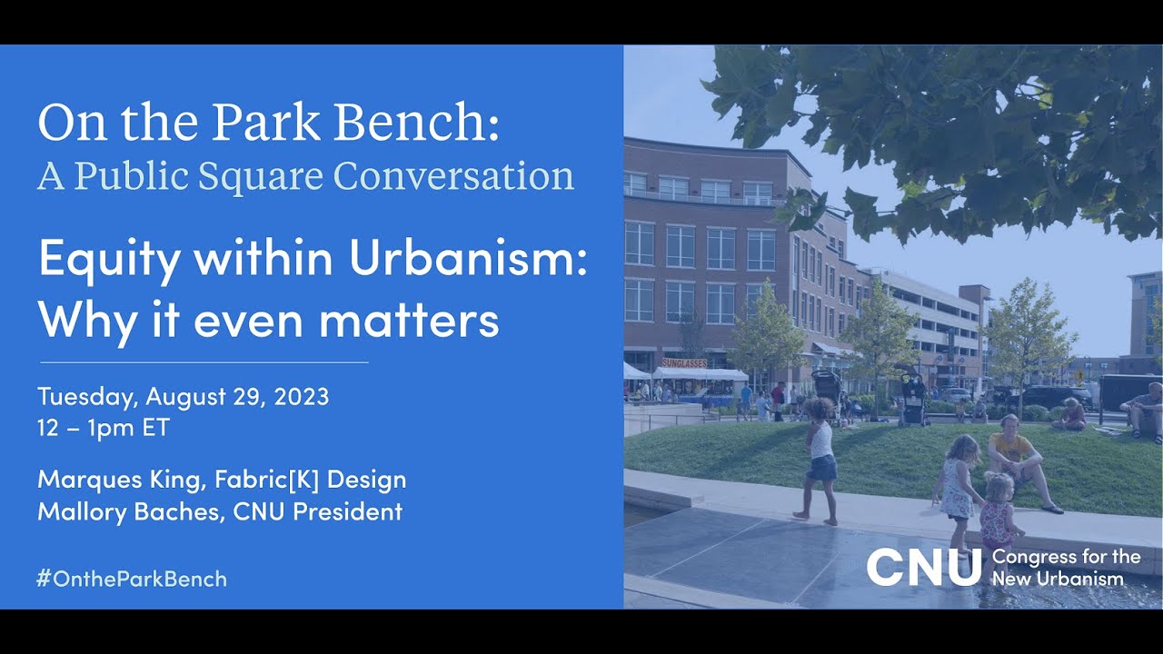 Equity within Urbanism:Why it even matters
