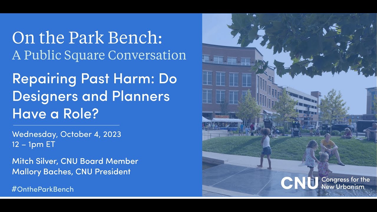 Repairing Past Harm: Do Designers and Planners Have a Role?