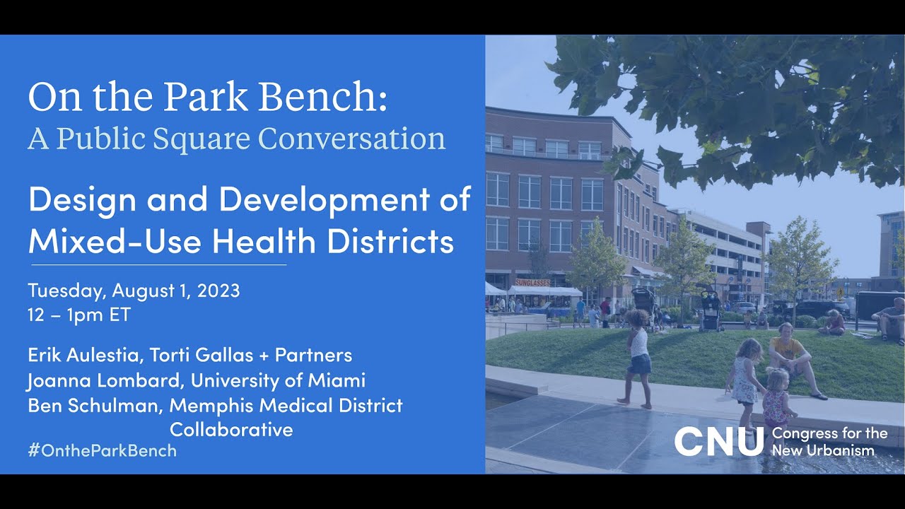 Design and Development of Mixed-UseHealth Districts